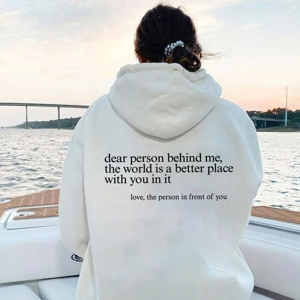 "Dear person behind me" Hoodie